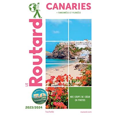 Le Routard Canaries : + Randonnées Et Plongées : 2023-2024 - Publicité Le Routard Canaries : + Randonnées Et Plongées : 2023-2024 - Publicité