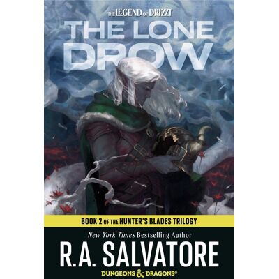 Salvatore, R. A. The Lone Drow: Dungeons & Dragons: Book 2 Of The Hunter'S Blades Trilogy (D&d; The Legend Of Drizzt: Hunter'S Blades Trilogy, 18) - Publicité Salvatore, R. A. The Lone Drow: Dungeons & Dragons: Book 2 Of The Hunter'S Blades Trilogy (D&d; The Legend Of Drizzt: Hunter'S Blades Trilogy, 18) - Publicité