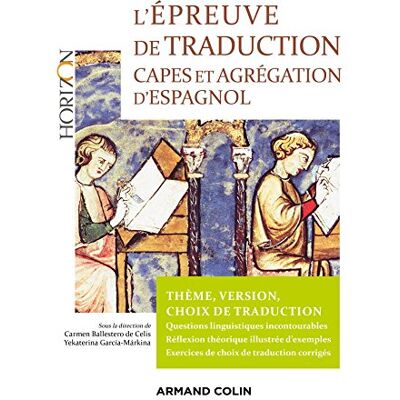 Collectif L'Épreuve De Traduction : Capes Et Agrégation D'Espagnol : Thème, Version, Choix De Traduction - Publicité Collectif L'Épreuve De Traduction : Capes Et Agrégation D'Espagnol : Thème, Version, Choix De Traduction - Publicité