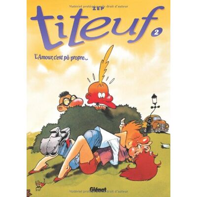Zep Titeuf. Vol. 2. L'Amour, C'Est Pô Propre... Publicité Zep Titeuf. Vol. 2. L'Amour, C'Est Pô Propre... Publicité