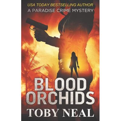 Toby Neal Blood Orchids (Paradise Crime Mysteries, Band 1) - Publicité Toby Neal Blood Orchids (Paradise Crime Mysteries, Band 1) - Publicité