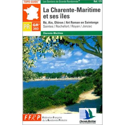 Collectif La Charente-Maritime : De La Mer À La Vigne : Promenades Dans La Nature - Publicité Collectif La Charente-Maritime : De La Mer À La Vigne : Promenades Dans La Nature - Publicité