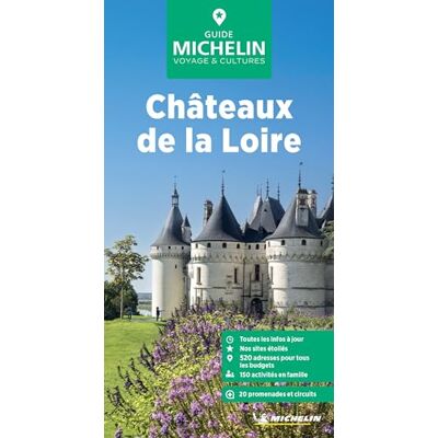 Michelin Châteaux De La Loire - Publicité Michelin Châteaux De La Loire - Publicité