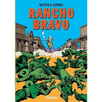 Blutch Rancho Bravo - Publicité Blutch Rancho Bravo - Publicité