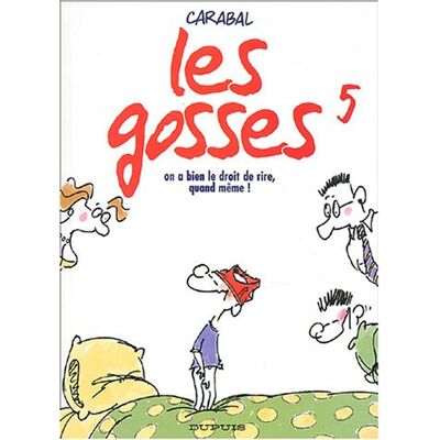 Carabal Les Gosses, Tome 5 : On A Bien Le Droit De Rire, Quand Même ! (Fonds) - Publicité Carabal Les Gosses, Tome 5 : On A Bien Le Droit De Rire, Quand Même ! (Fonds) - Publicité