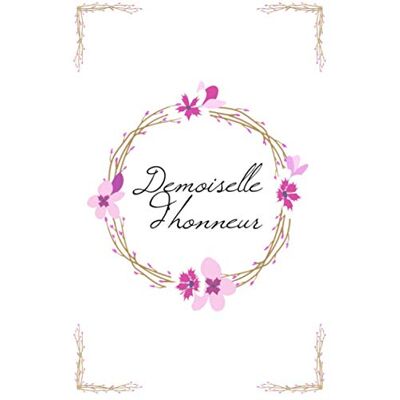 Les Cahier Demoiselle D'Honneur: Livre Pour La Demoiselle D'Honneur Avec 20 Listes De Contrôle Et 80 Pages De Notes Lignées - Publicité Les Cahier Demoiselle D'Honneur: Livre Pour La Demoiselle D'Honneur Avec 20 Listes De Contrôle Et 80 Pages De Notes Lignées - Publicité