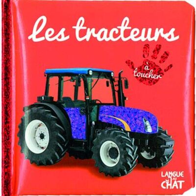 Les Tracteurs : À Toucher - Publicité Les Tracteurs : À Toucher - Publicité