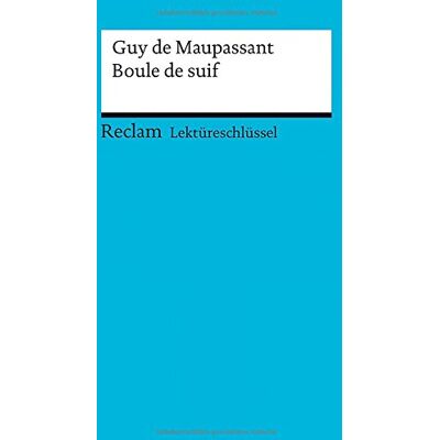 Thomas Degering Lektüreschlüssel Zu Guy De Maupassant: Boule De Suif - Publicité Thomas Degering Lektüreschlüssel Zu Guy De Maupassant: Boule De Suif - Publicité