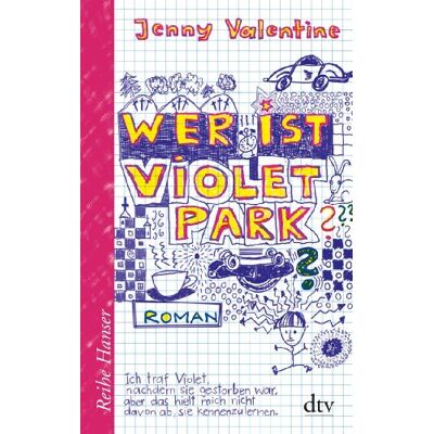 Jenny Valentine Wer Ist Violet Park?: Roman - Publicité Jenny Valentine Wer Ist Violet Park?: Roman - Publicité