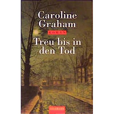 Caroline Graham Treu Bis In Den Tod: Noble Ladies Of Crime (Goldmann Aktionen) - Publicité Caroline Graham Treu Bis In Den Tod: Noble Ladies Of Crime (Goldmann Aktionen) - Publicité