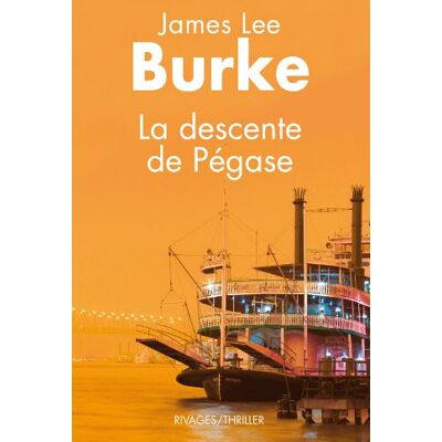 Burke, James Lee La Descente De Pégase - Publicité Burke, James Lee La Descente De Pégase - Publicité