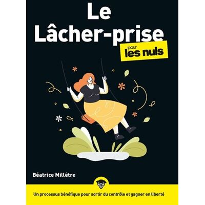Béatrice Millêtre Le Lâcher Prise Pour Les Nuls - Publicité Béatrice Millêtre Le Lâcher Prise Pour Les Nuls - Publicité