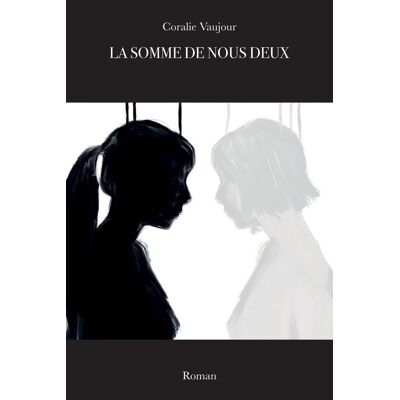 Coralie Vaujour La Somme De Nous Deux - Publicité Coralie Vaujour La Somme De Nous Deux - Publicité