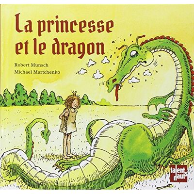 Robert Munsch La Princesse Et Le Dragon - Publicité Robert Munsch La Princesse Et Le Dragon - Publicité