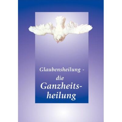 Gabriele Glaubensheilung - Die Ganzheitsheilung - Publicité Gabriele Glaubensheilung - Die Ganzheitsheilung - Publicité