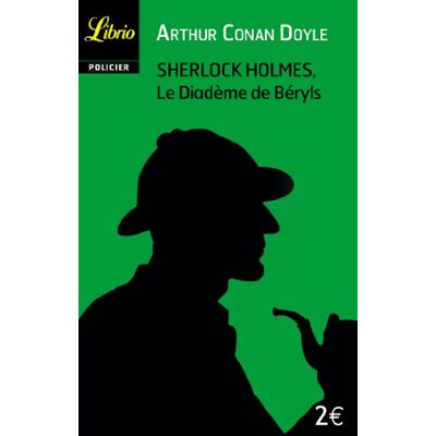 Doyle, Arthur Conan Sherlock Holmes. Le Diadème De Béryls. Le Pouce De L'Ingénieur. Un Aristocrate Célibataire - Publicité Doyle, Arthur Conan Sherlock Holmes. Le Diadème De Béryls. Le Pouce De L'Ingénieur. Un Aristocrate Célibataire - Publicité
