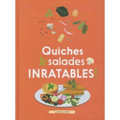 Collectif Quiches & Salades Inratables ! - Publicité Collectif Quiches & Salades Inratables ! - Publicité