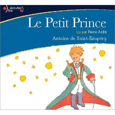 Saint-Exupéry, Antoine de Le Petit Prince. Cd - Publicité Saint-Exupéry, Antoine de Le Petit Prince. Cd - Publicité