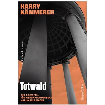 Harry Kämmerer Totwald: Kriminalroman Der Achte Fall Für Das Team Um Chefinspektor Mader (Chefinspektor Mader, Hummel & Co., Band 8) - Publicité Harry Kämmerer Totwald: Kriminalroman Der Achte Fall Für Das Team Um Chefinspektor Mader (Chefinspektor Mader, Hummel & Co., Band 8) - Publicité