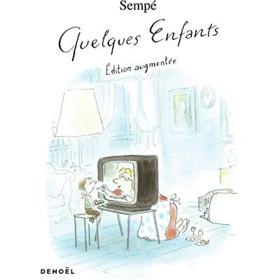 Sempé Quelques Enfants - Publicité Sempé Quelques Enfants - Publicité