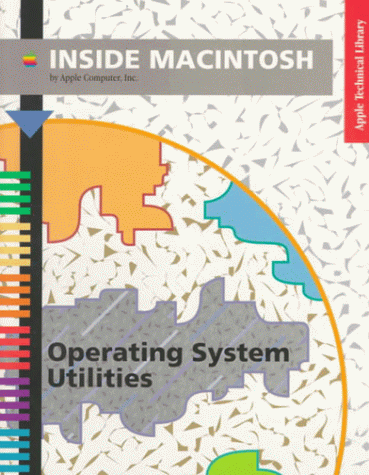 Apple Computer Inc Operation System Utilities (Apple Technical Library)