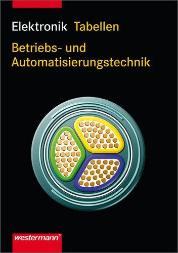 Gerhard Brechmann Elektronik: Tabellen Betriebs- Und Automatisierungstechnik