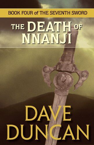 Dave Duncan The Death Of Nnanji