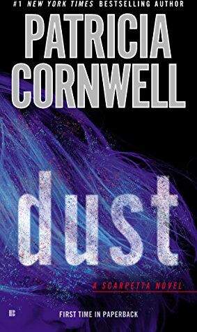 Patricia Cornwell Dust: Scarpetta (Book 21)