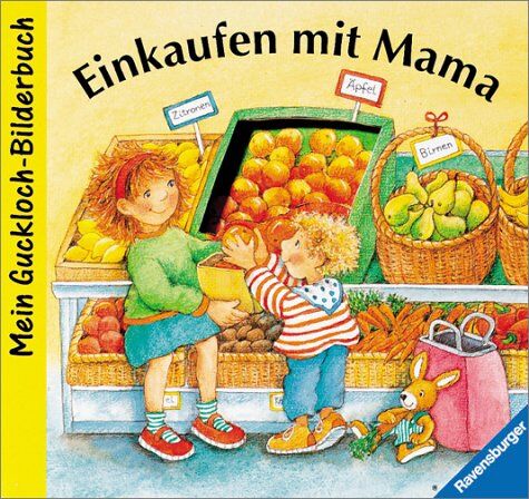 Einkaufen Mit Mama: Bilderbuch Mit Gucklöchern