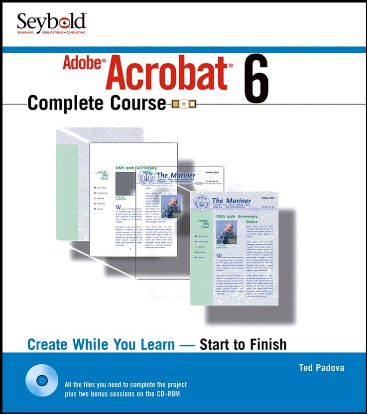 Ted Padova Adobe Acrobat 6 Complete Course