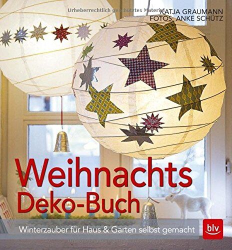 Katja Graumann Weihnachtsdeko-Buch: Winterzauber Für Haus & Garten Selbst Gemacht