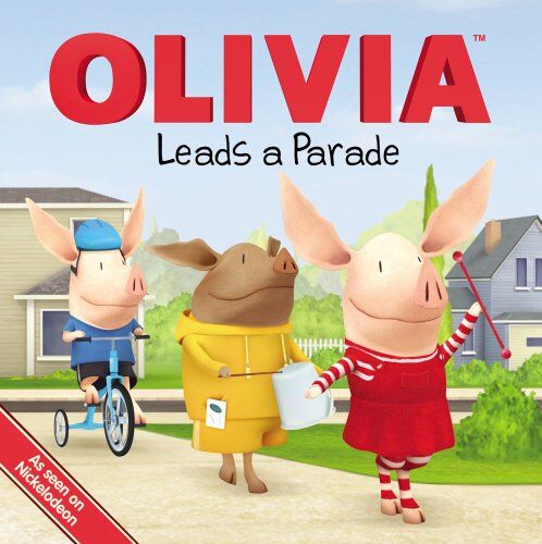 Olivia Leads A Parade (Olivia Tv Tie-In)