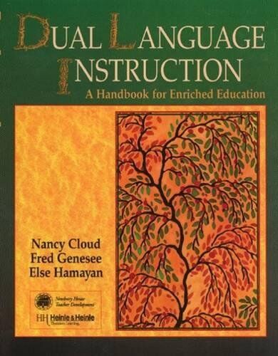 Nancy Cloud Dual Language Instruction: A Handbook For Enriched Education