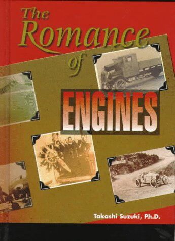 Takashi Suzuki The Romance Of Engines (Premiere Series Books)