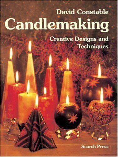 David Constable Candlemaking: Creative Designs And Techniques