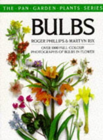 Roger Phillips Bulbs (The Pan Garden Plants Series)