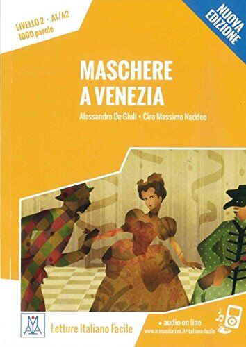 Alessandro De Giuli Maschere A Venezia - Nuova Edizione: Livello 2 / Lektüre + Audiodateien Als Download