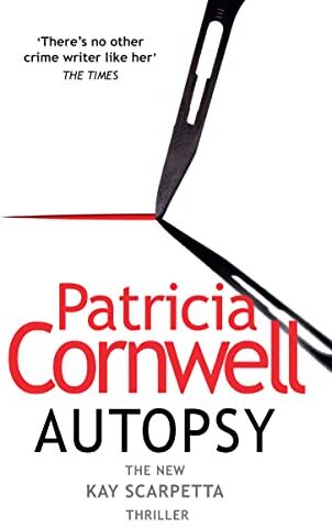 Patricia Cornwell Ausy: The  Kay Scarpetta Thriller From The No. 1 selling Author (The Scarpetta Series Book 25)