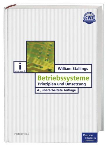 William Stallings Betriebssysteme . Funktion Und Design (Pearson Studium - It)