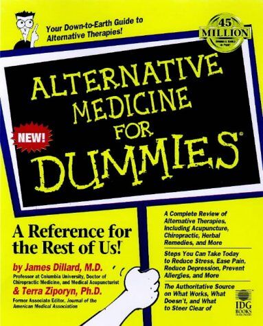 James Dillard Alternative Medicine For Dummies (For Dummies (Computer/tech))