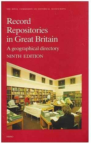 Historical MSSCommission Record Repositories In Great Britain: A Geographical Directory