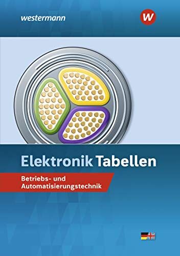Harald Wickert Elektronik Tabellen: Betriebs- Und Automatisierungstechnik: Tabellenbuch