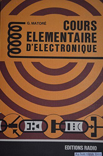 Matore Cours Elementaire D'Électronique (Dunod)