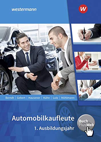 Thomas Berndt Automobilkaufleute: 1. Ausbildungsjahr: Schülerband