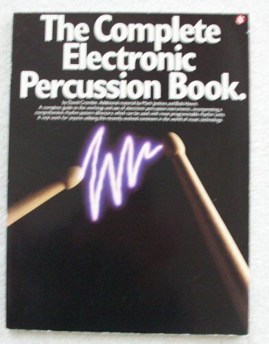 David Crombie The Complete Electronic Percussion Book