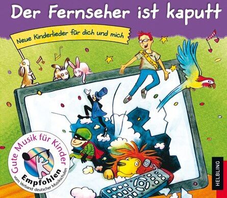 Der Fernseher Ist Kaputt (Lieder-Cd)