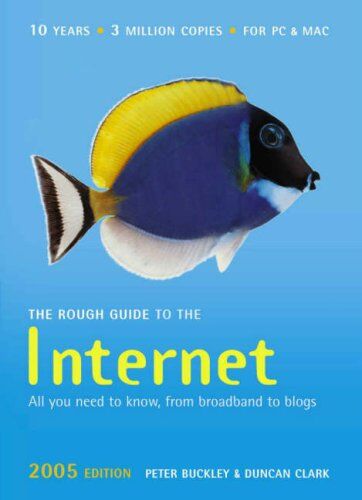 Peter Buckley The Rough Guide To The Internet (Rough Guide Internet/computing)