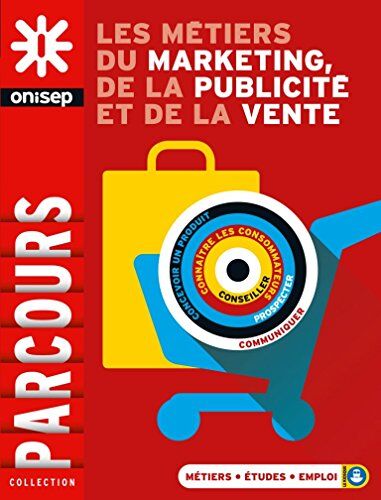 Collectif Les Métiers Du Marketing, De La Publicité Et De La Vente