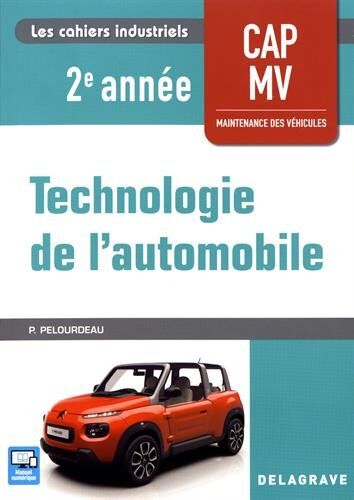 Technologie De L'Automobile Cap Maintenance Des Véhicules 2e Année (2018) - Po (Cap Industriels)