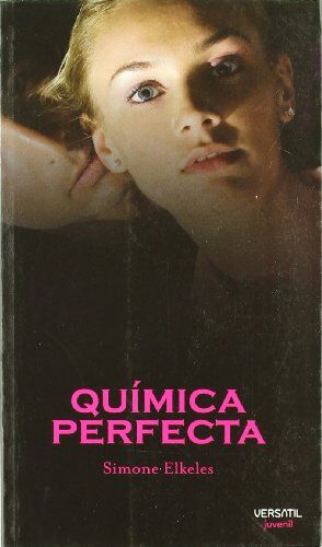 Simone Elkeles Química Perfecta (Romantica Juvenil)